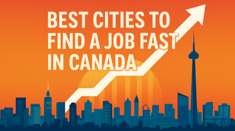 Best Cities to Find a Job Fast in Canada